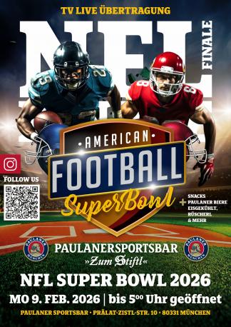 NFL Super Bowl TV Life Übertragung - Paulaner Sportsbar NFL Super Bowl TV Life Übertragung - Paulaner Sportsbar